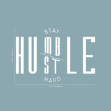 "Stay Humble Hustle Hard" fali dekoráció, 40 x 60 cm - Outlet24